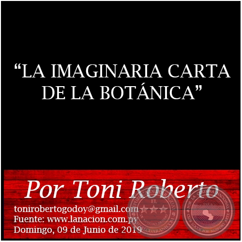 LA IMAGINARIA CARTA DE LA BOTNICA - Por Toni Roberto - Domingo, 09 de Junio de 2019